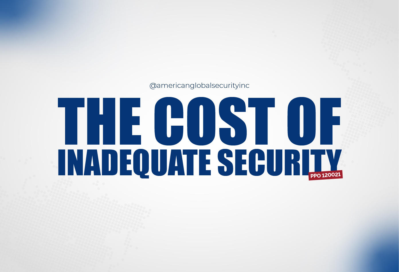 The Cost of Inadequate Security