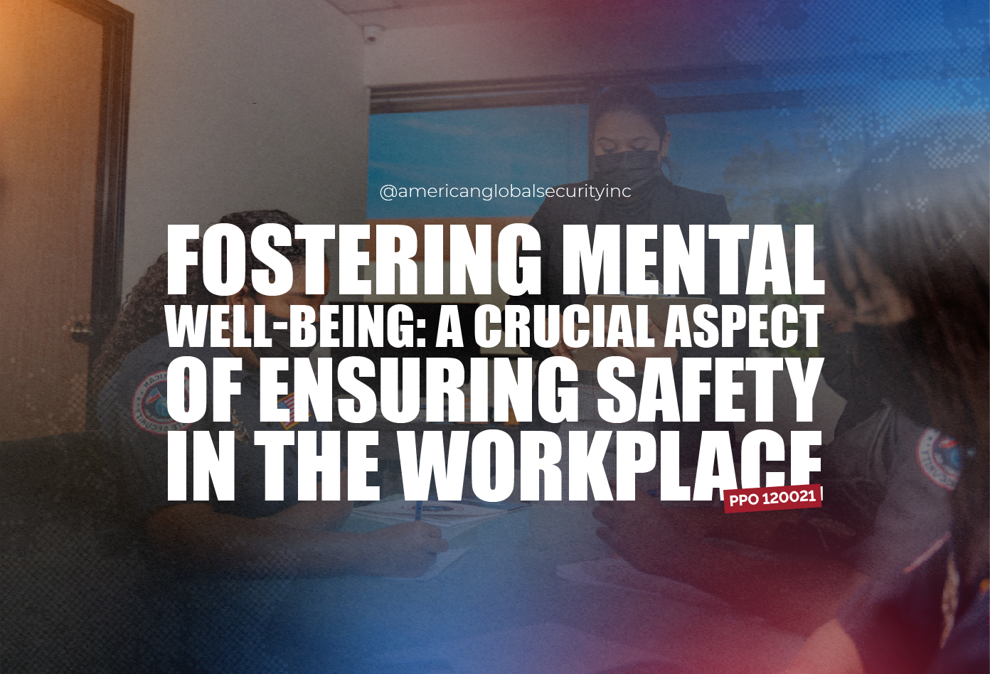 Fostering Mental Well-being: A Crucial Aspect of Ensuring Safety in the Workplace