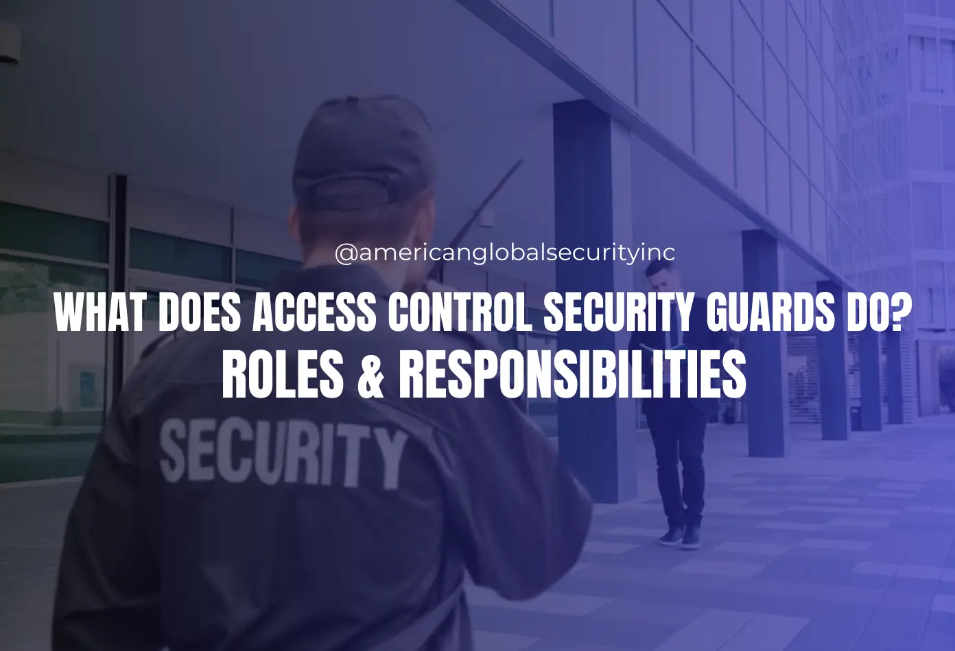 Access Control Security Guards
