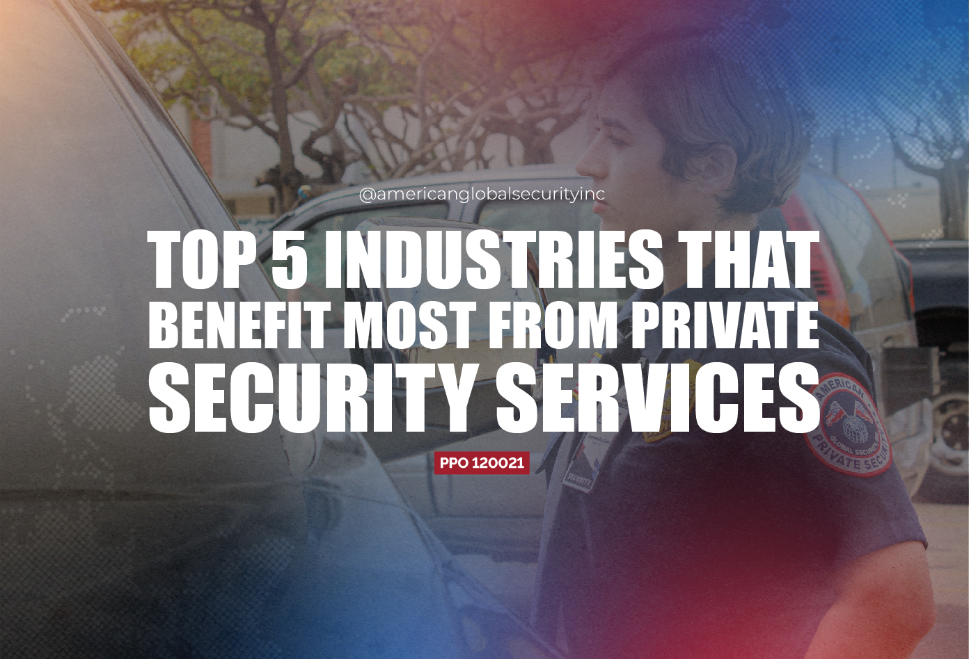 Benefits of Private Security Services For Industries