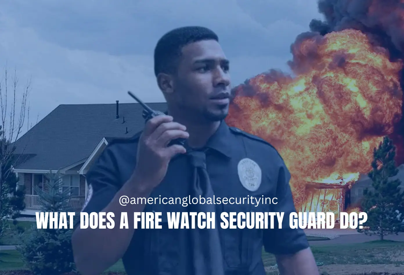 Fire Watch Security Guard