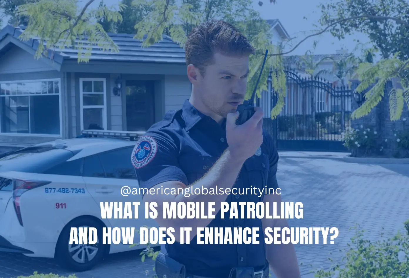 Mobile Patrolling: Vehicle Patrol Services
