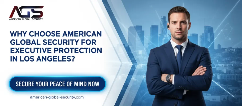 executive protection services in Los Angeles, CA