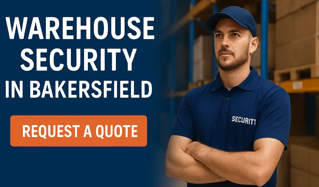 Warehouse Security in Bakersfield