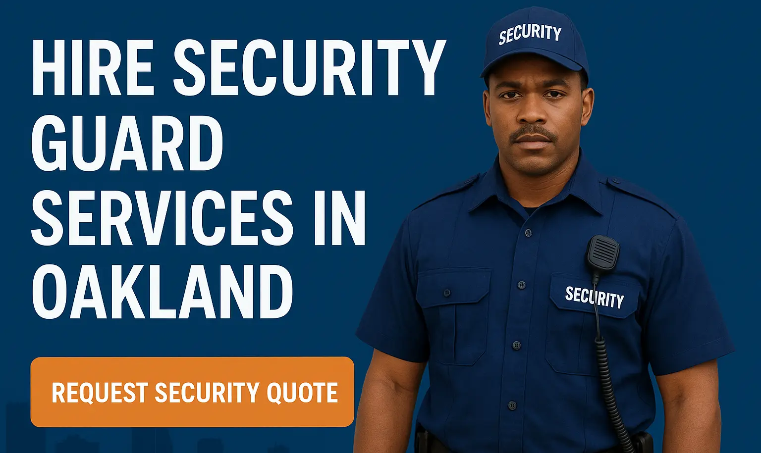 Hire Security Guard Services in Oakland