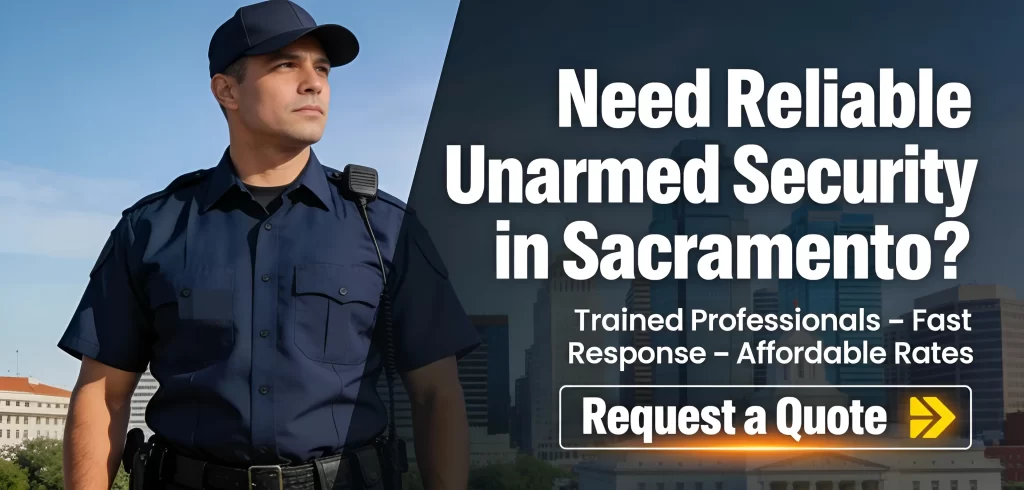 Hire 24/7 Unarmed Security Guard Services in Sacramento