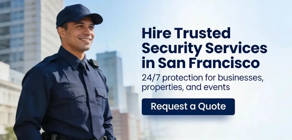 Hire Security Guards in San Francisco