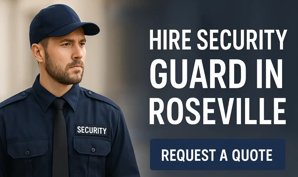 Hire Security Guards in Roseville