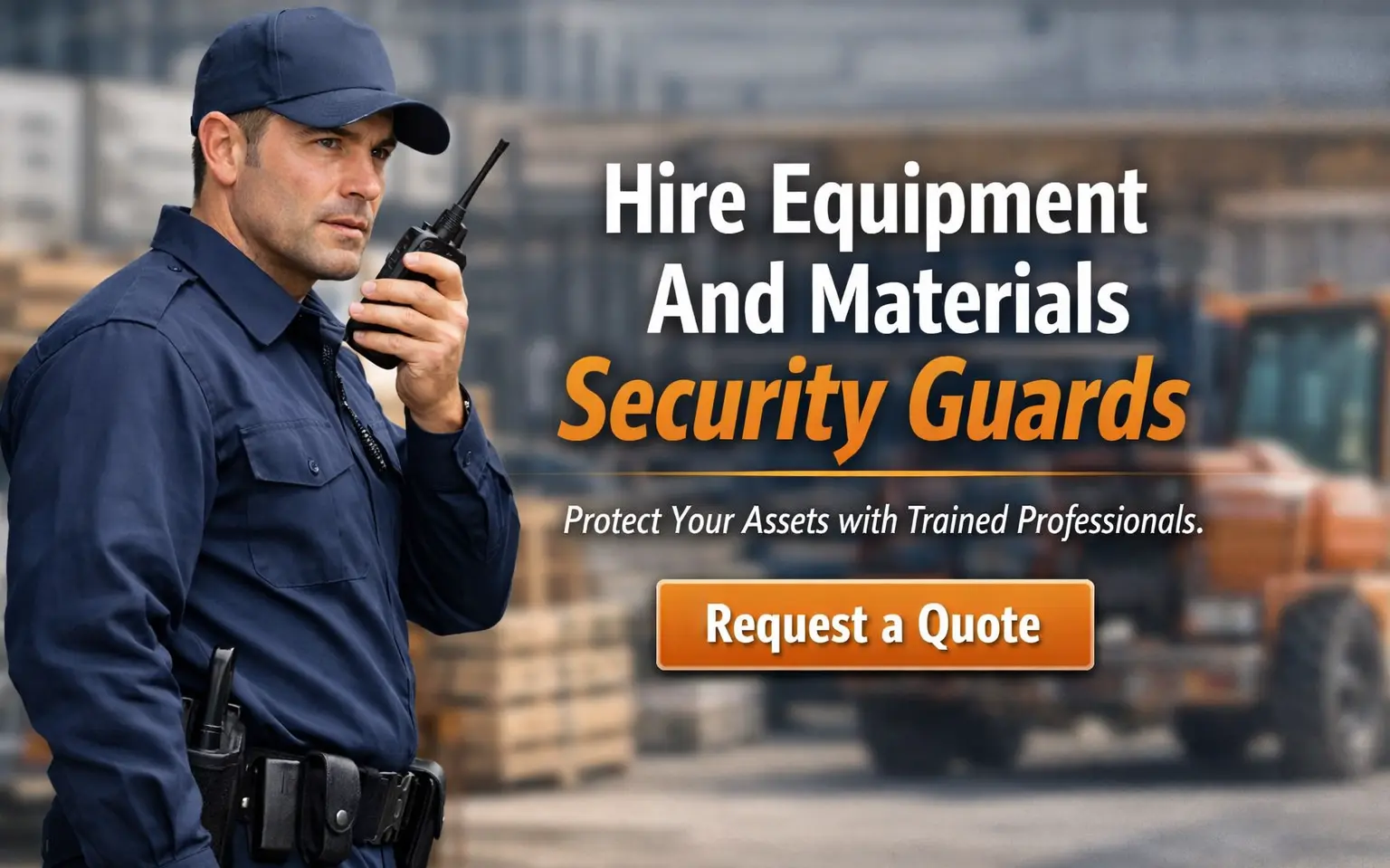 Hire Equipment And Materials Security Guards